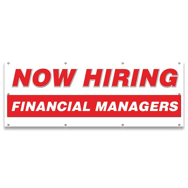 Now Hiring Financial Managers Banner Apply Inside Accepting Application Single Sided